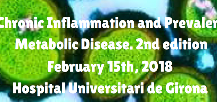 Investigadores del CIBEROBN y el I’IDIBGI debatirán sobre inflamación crónica y enfermedad metabólica prevalente