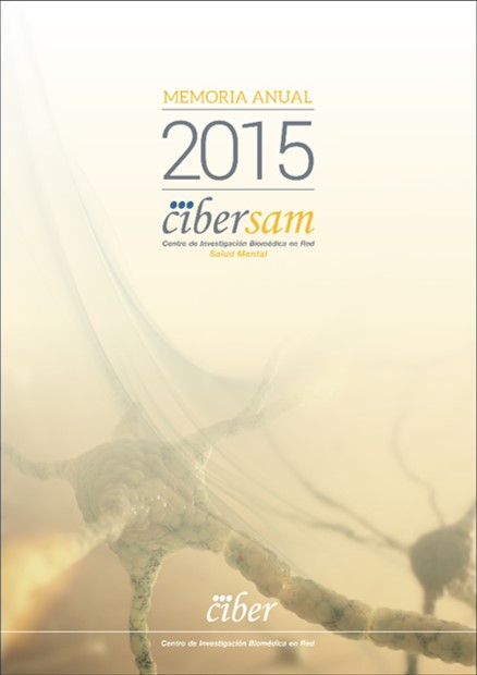 La Memoria Anual 2015 del CIBERSAM ya está disponible La Memoria Anual 2015 del CIBERSAM ya está disponible